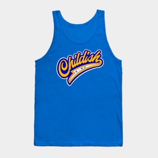 Childish Tank Top